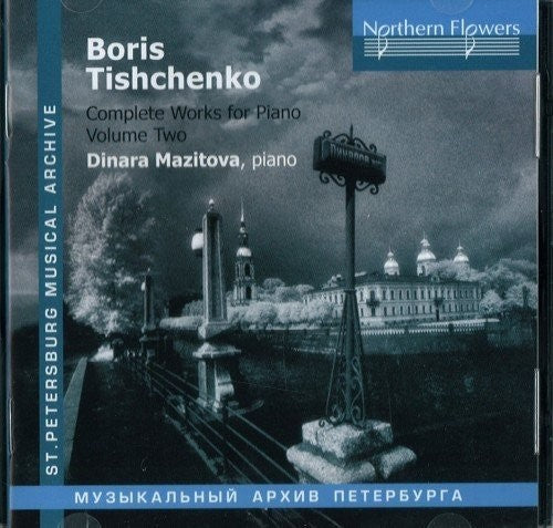 Mazitova: Tishchenko: Complete Works For Piano 2  ( CD )