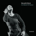 Meredith Monk: On Behalf of Nature  ( CD )