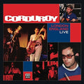 Corduroy: London England (Live) - CD