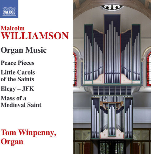 Williamson / Winpenny: Malcolm Williamson: Organ Music  ( CD )