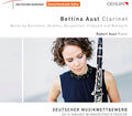 Bernstein / Brahms / Aust: Bettina Aust Clarinet  ( CD )