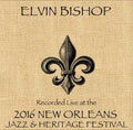Elvin Bishop: Elvin Bishop Live at JazzFest 2016  ( CD )