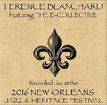 Terence Blanchard Featuring Ecollective: Live at JazzFest 2016 - CD
