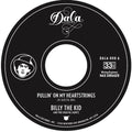 L.A.S. Own Billy the Kidd: Pullin' On My - 7-INCH SINGLE