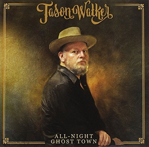 Jason Walker: All-Night Ghost Town  ( CD )