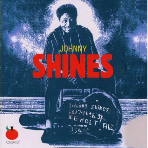 Johnny Shines: Too Wet To Plow  ( CD )