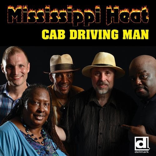 Mississippi Heat: Cab Driving Man  ( CD )