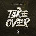 Mastered Trax: The Take Over Vol. 2  ( CD )