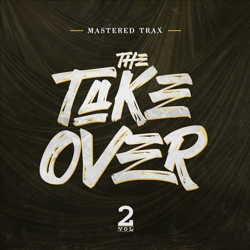 Mastered Trax: The Take Over Vol. 2  ( CD )