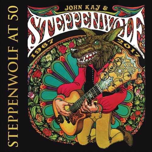 John Kay & Steppenwolf: Steppenwolf At 50 - CD