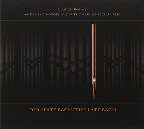 Bach, J.S. / Ullrich Bohme: Late Bach  ( CD )