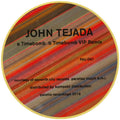 John Tejada: Timebomb - 12-INCH SINGLE