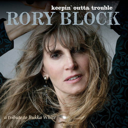 Rory Block: Keepin Outta Trouble: A Tribute To Bukka White  ( CD )