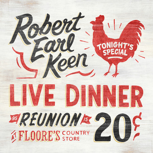 Robert Earl Keen: Live Dinner Reunion  ( CD )