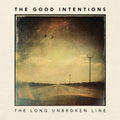 The Good Intentions: Long Unbroken Line  ( CD )