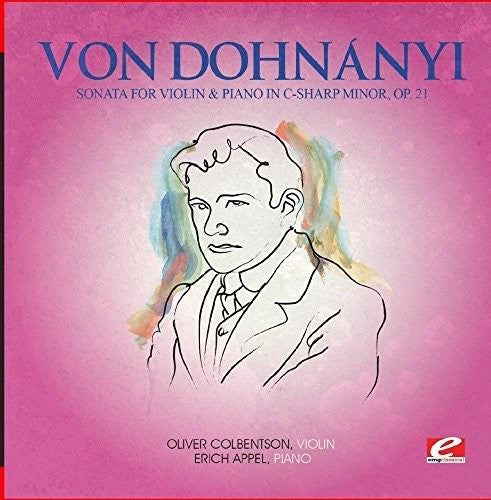 Von Dohnanyi: Sonata Viol & Piano C-Sharp Min 21  ( CD )