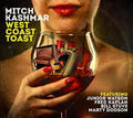 Mitch Kashmar: West Coast Toast  ( CD )
