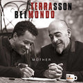 Terrasson, Jacky / Belmondo, Stephane: Mother  ( CD )
