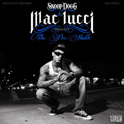 Mac Lucci: Snoop Dogg Presents The Pre-Hustle  ( CD )