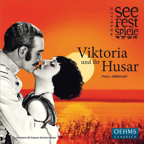 Abraham / Schellenberger / Heim / Steppan: Paul Abraham: Viktoria und ihr Husar  ( CD )