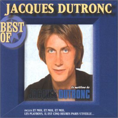 Jacques Dutronc: Le Meilleur de ... - CD