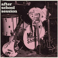 The Milkshakes: After School Session - VINYL