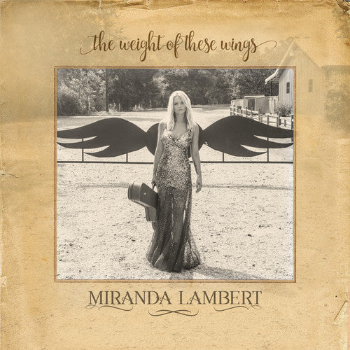 Miranda Lambert: The Weight Of These Wings - VINYL