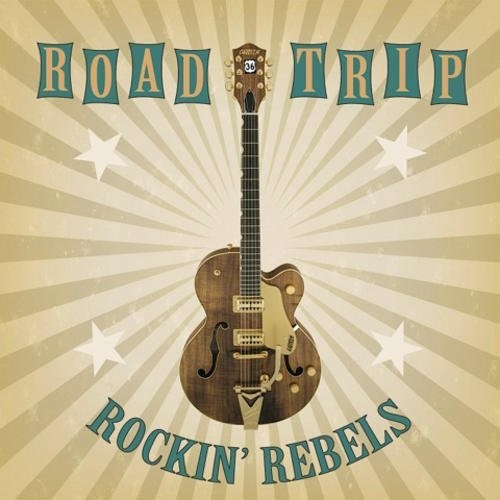 Rockin Rebels: Road Trip  ( CD )