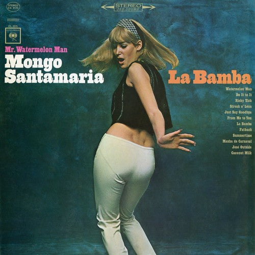 Mongo Santamaria: Mr. Watermelon Man Mongo Santamaria  ?– La Bamba - CD