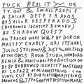 TV.Out & Smallpeople: Fuck Reality 04 - 12-INCH SINGLE
