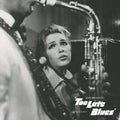 David Raksin: Too Late Blues (Original Soundtrack) - VINYL