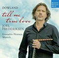 Joel Frederiksen: Tell Me True Love  ( CD )