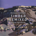 Gordon / Mantra Percussion / Squarepusher: Michael Gordon: Timber Remixed  ( CD )