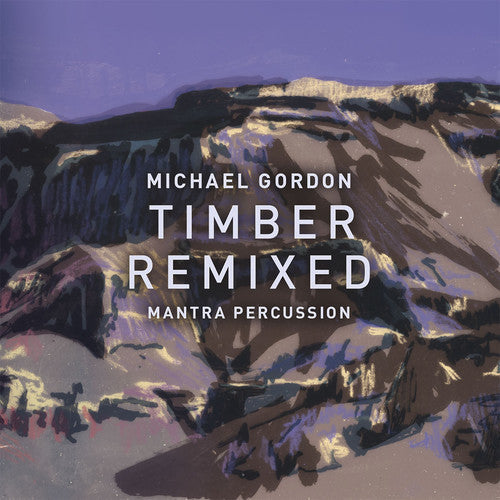 Gordon / Mantra Percussion / Squarepusher: Michael Gordon: Timber Remixed  ( CD )