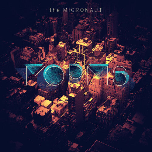 The Micronaut: Forms - Vinyl