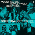 Various Artists: Folk Festival Of The Blues With Muddy Waters, Howlin Wolf, Buddy Guy, Sonny Boy Williamson, Willie Dixon / Various - Vinyl