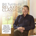 Various Artists: Bill Turnbull's Relaxing Classics / Various  ( CD )