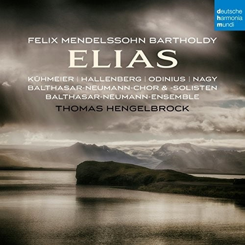 Thomas Hengelbrock: Elias  ( CD )