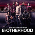 Brotherhood (a Noel Clarke Film) / O.S.T.: Brotherhood (A Noel Clarke Film) (Original Soundtrack) - VINYL