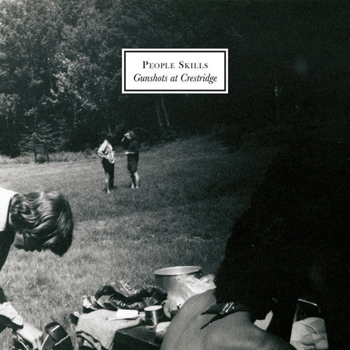 People Skills: Gunshots At Crestridge - Vinyl