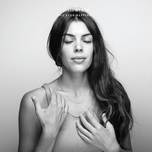 Julie Byrne: Not Even Happiness - VINYL