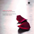 Borch / Chilcott / Vocal Group Concert Clemens: There is No Rose  ( CD )