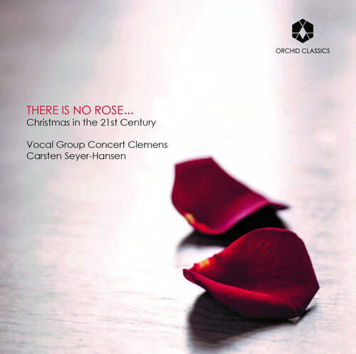 Borch / Chilcott / Vocal Group Concert Clemens: There is No Rose  ( CD )