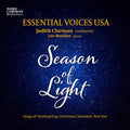 Britten / Bucchino / Essential Voices USA: Season of Light: Songs of Thanksgiving - Christmas - Chanukah - NewYear  ( CD )