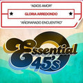 Gloria Arredondo: Adios Amor / Anorarado Encuentro - CD