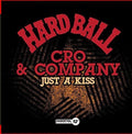 Cro & Company: Just A Kiss  ( CD )
