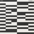 Tiga: Planet E - 12-INCH SINGLE
