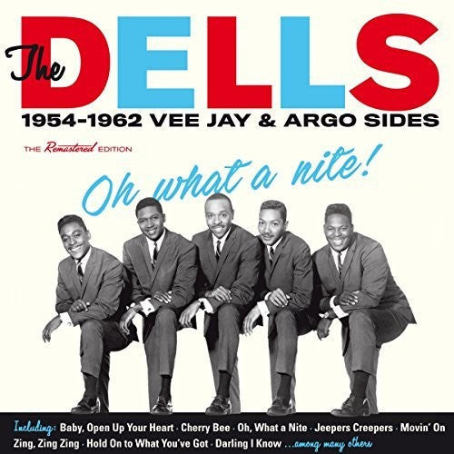 The Dells: What A Nite: 1954-1962 - CD