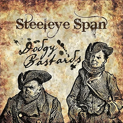 Steeleye Span: Dodgy Bastards  ( CD )