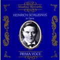 Heinrich Schlusnus: In Opera & Song  ( CD )